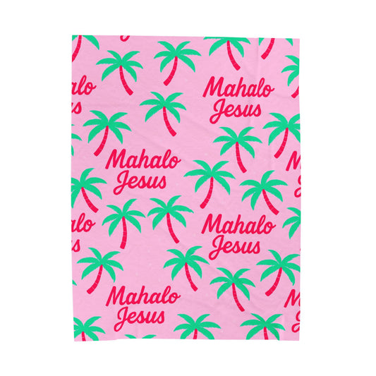 Mahalo Jesus Pink Plush Blanket