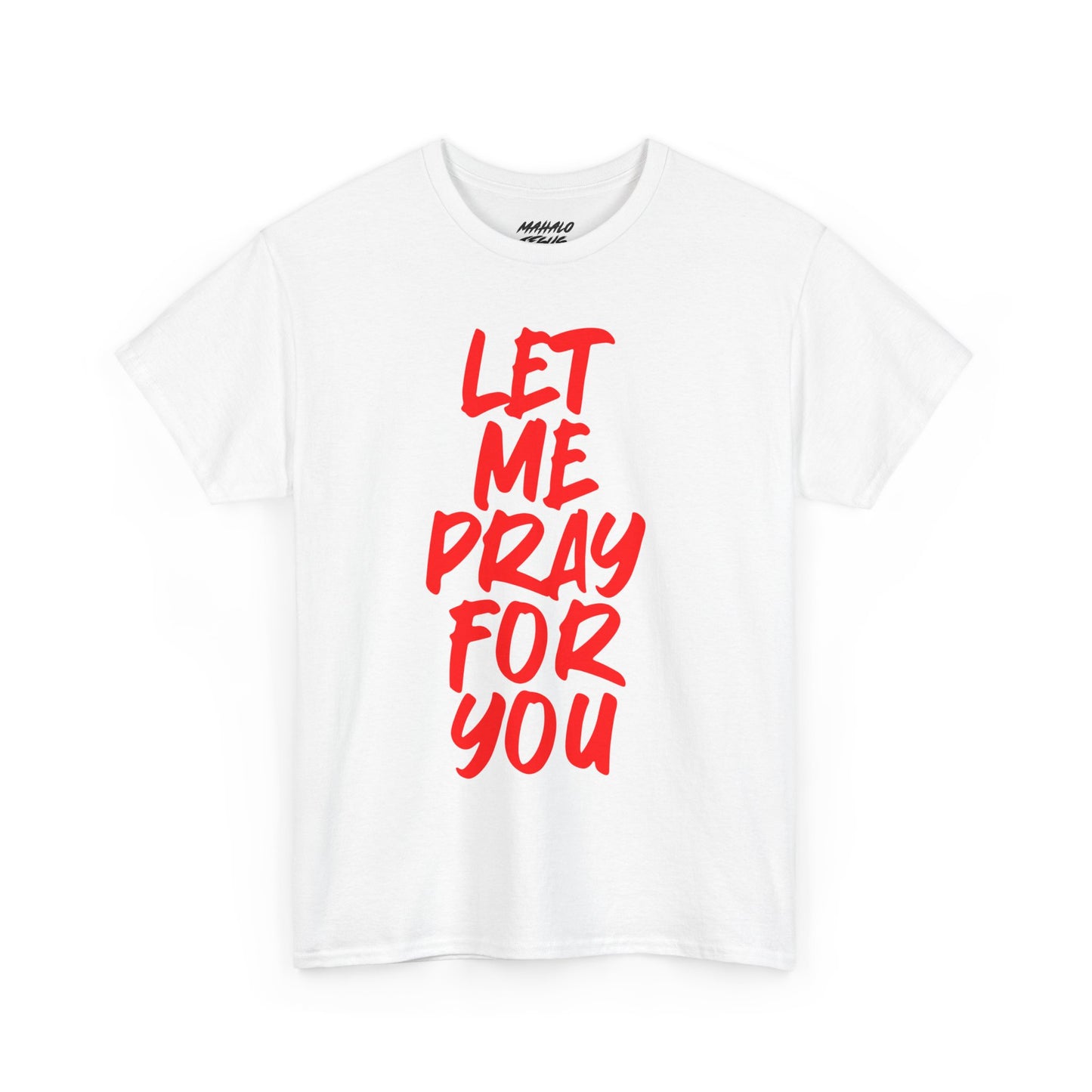 Let Me Pray For You Design