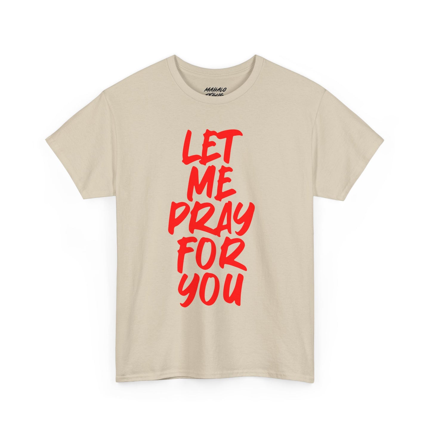 Let Me Pray For You Design