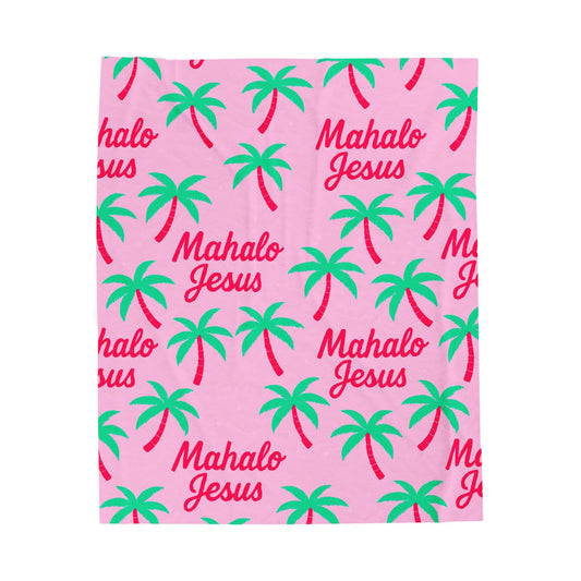 Mahalo Jesus Pink Plush Blanket